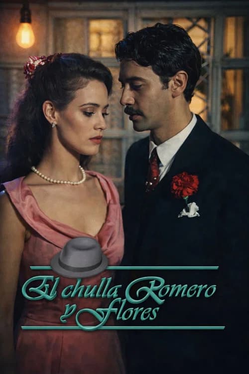 El Chulla Romero y Flores official trailer poster