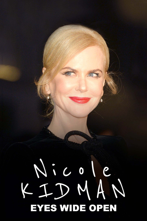 Nicole Kidman: Eyes Wide Open official trailer poster