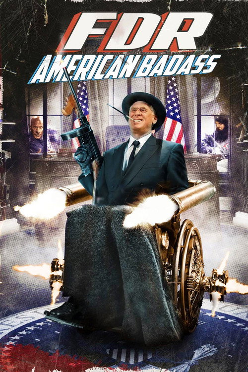 FDR: American Badass! official trailer poster