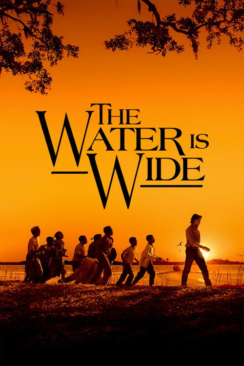 The Water Is Wide official trailer poster