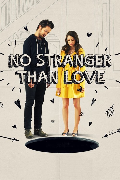 No Stranger Than Love official trailer poster