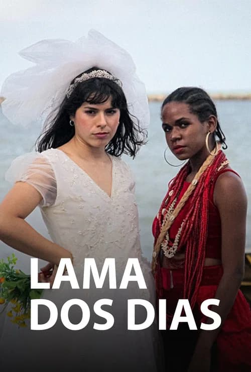 Lama dos Dias official trailer poster