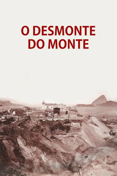 O Desmonte do Monte official trailer poster