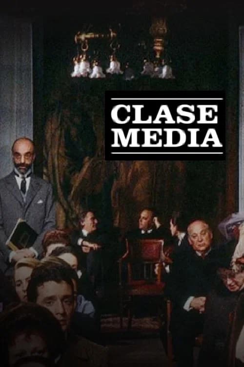 Clase media official trailer poster