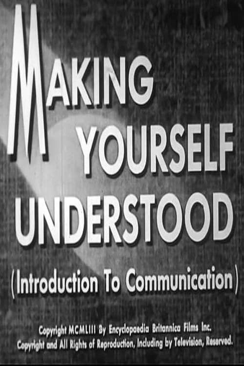 Making Yourself Understood (Introduction To Communication) official trailer poster