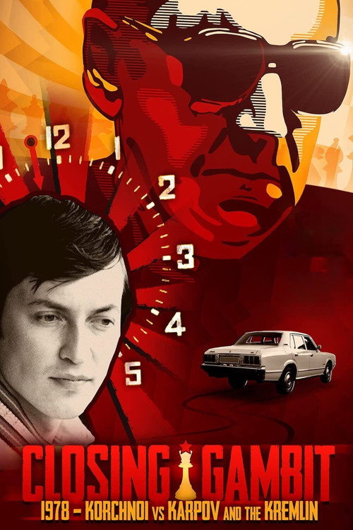 Closing Gambit: 1978 Korchnoi versus Karpov and the Kremlin official trailer poster