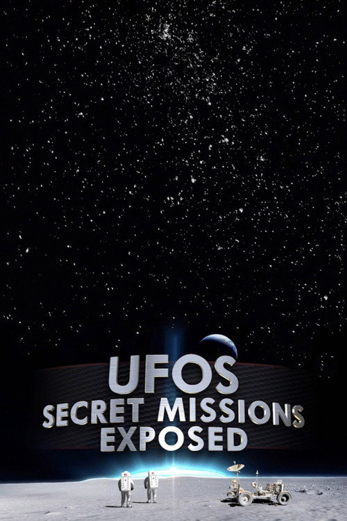 UFOs Secret Missions Exposed official trailer poster