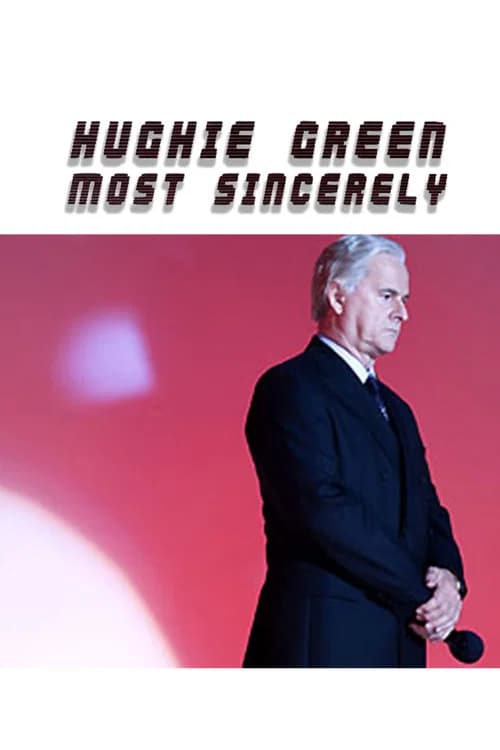 Hughie Green, Most Sincerely official trailer poster