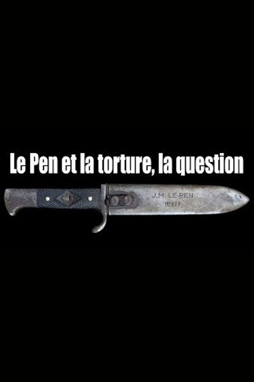 Le Pen et la torture, la question official trailer poster
