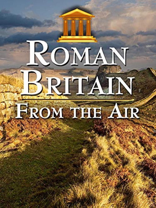 Roman Britain from the Air official trailer poster