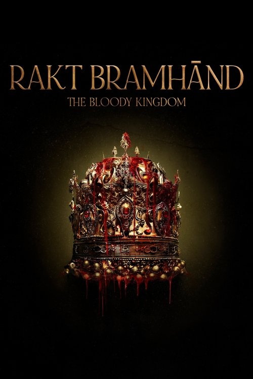 Rakt Brahmānd: The Bloody Kingdom official trailer poster