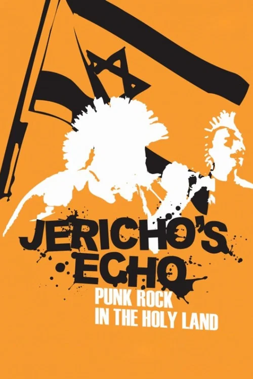Jericho's Echo - Punk Rock In The Holy Land official trailer poster