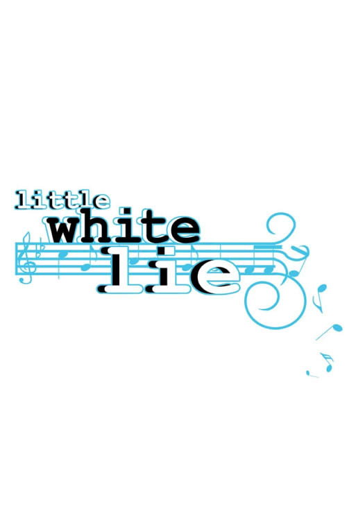 Little White Lie official trailer poster