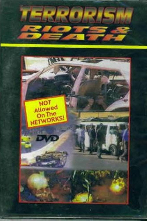 Terrorism, Riots & Death official trailer poster