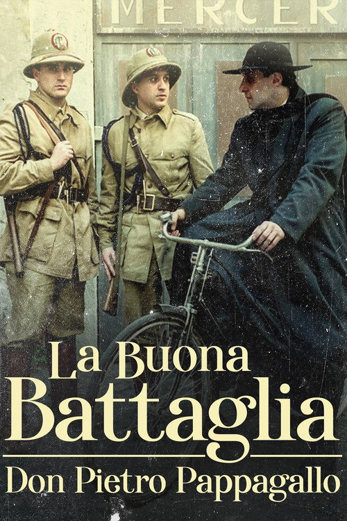 La buona battaglia – Don Pietro Pappagallo official trailer poster