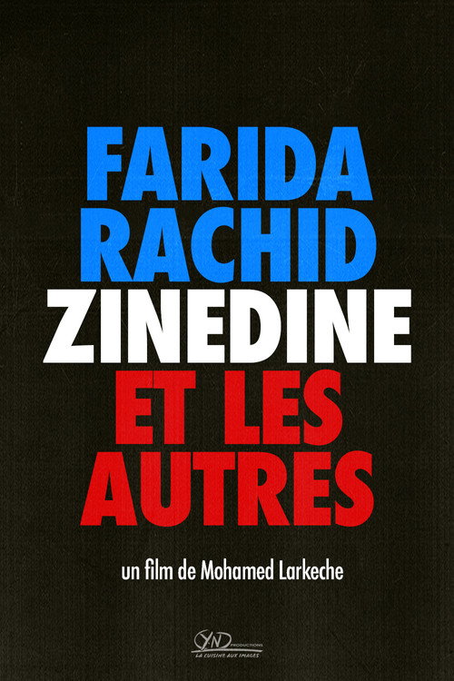 Farida, Rachid, Zinedine et les autres official trailer poster