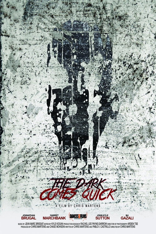 The Dark Comes Quick official trailer poster