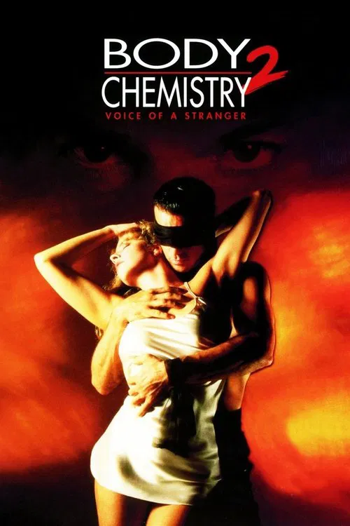 Body Chemistry II: The Voice of a Stranger official trailer poster