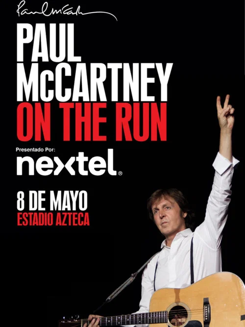Paul McCartney On the Run Tour - Estadio Azteca official trailer poster