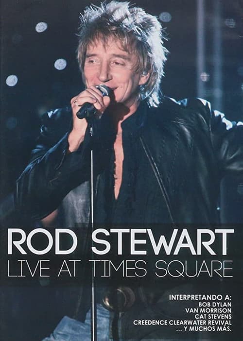 Rod Stewart: Live from Nokia Times Square official trailer poster