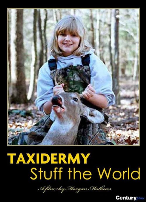 Taxidermy: Stuff the World official trailer poster