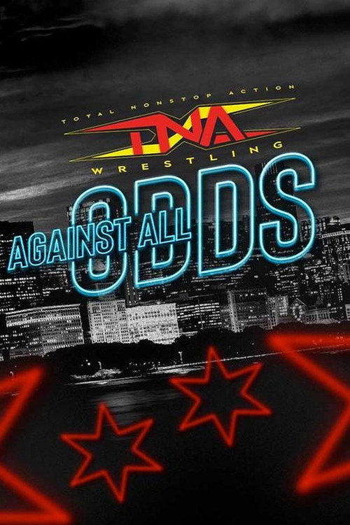 TNA Against All Odds 2024 official trailer poster