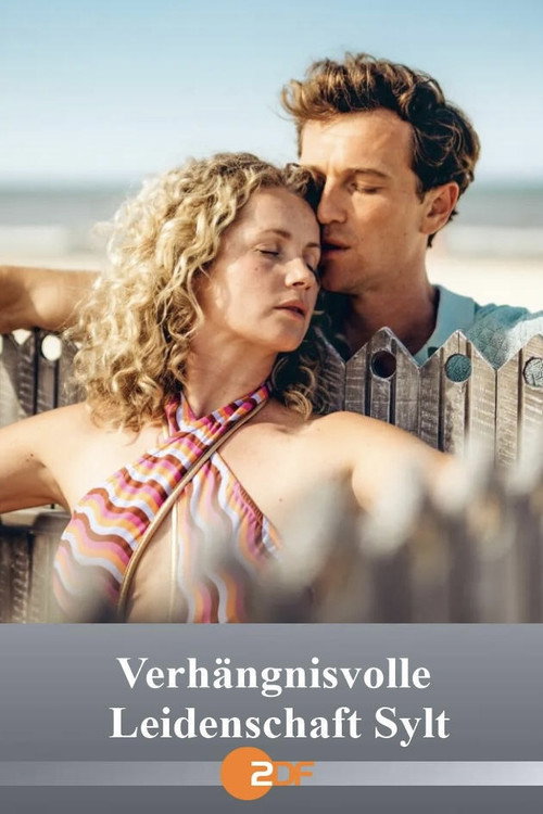 Verhängnisvolle Leidenschaft Sylt official trailer poster