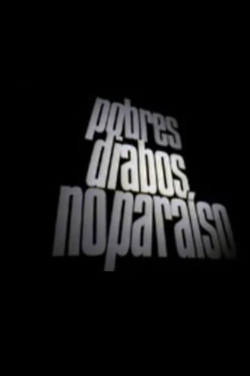 Pobres Diabos No Paraíso official trailer poster