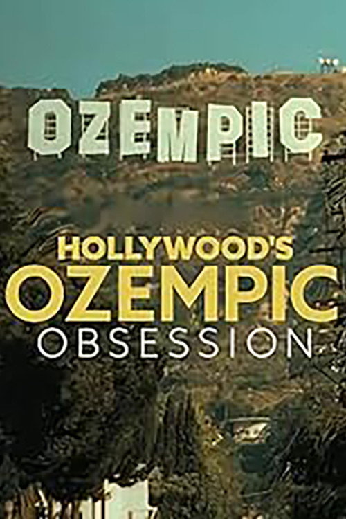 TMZ Presents: Hollywood's Ozempic Obsession official trailer poster