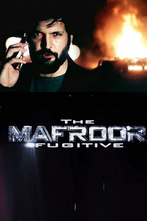 Mafroor the Fugitive official trailer poster