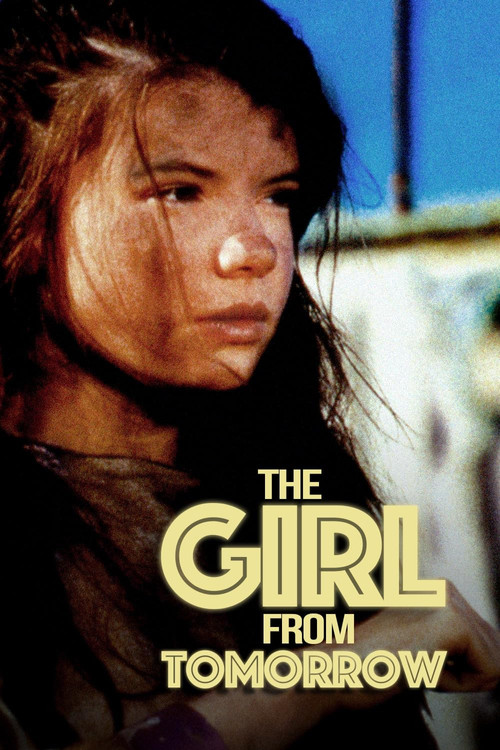 The Girl from Tomorrow official trailer poster