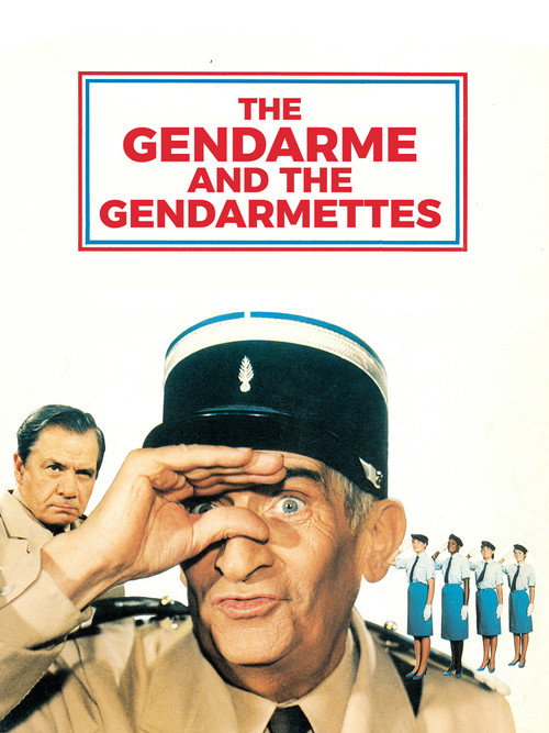 The Gendarme and the Gendarmettes official trailer poster