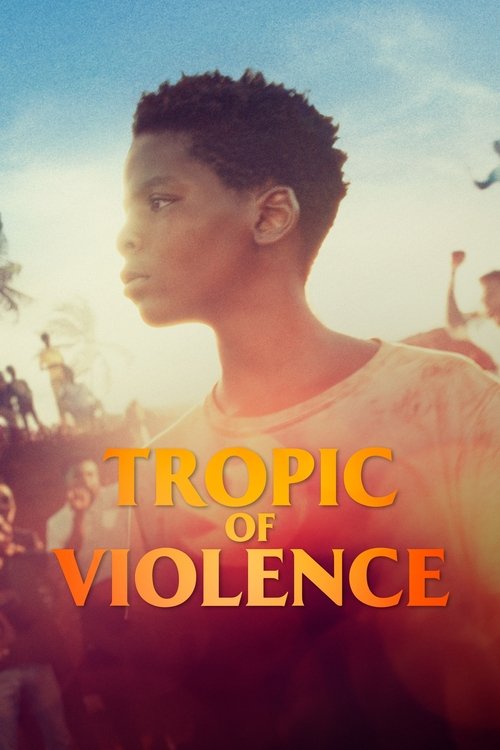 Tropic of Violence official trailer poster