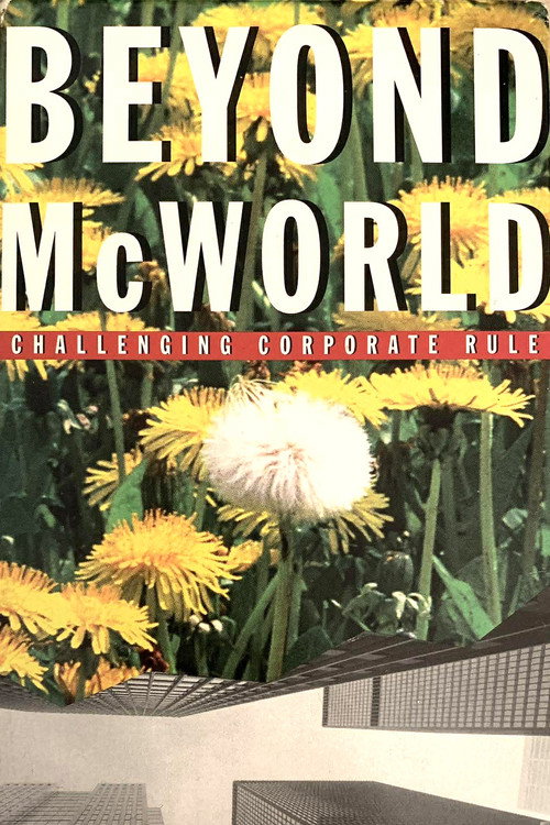 Beyond McWorld: Challenging Corporate Rule official trailer poster