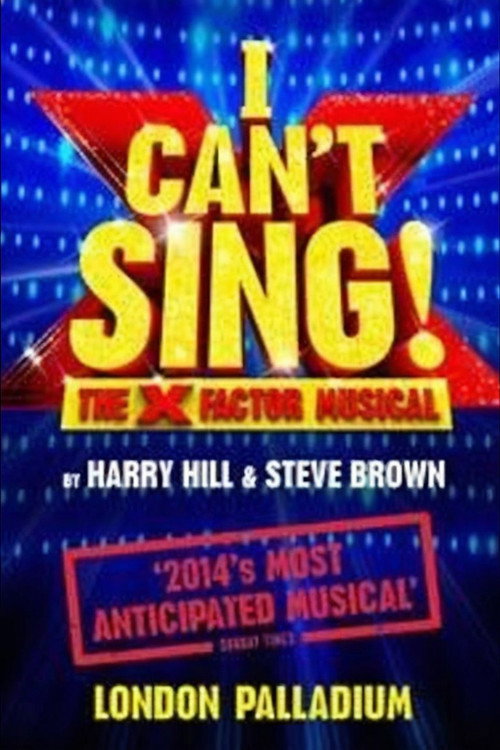 I Can't Sing! The X Factor Musical official trailer poster