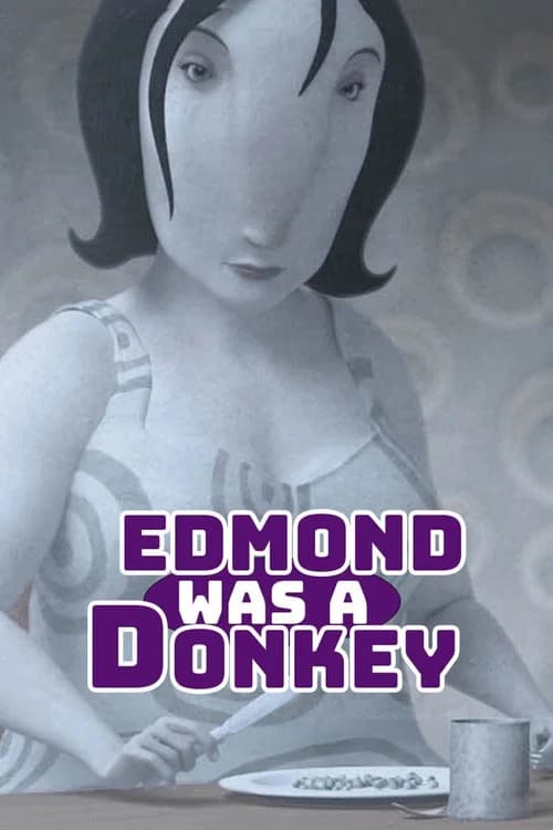Edmond Was a Donkey official trailer poster
