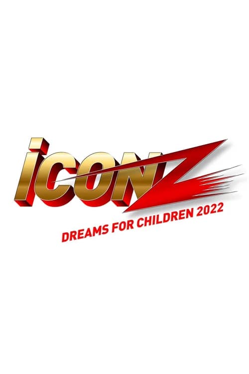 iCON Z ~Dreams For Children~ official trailer poster