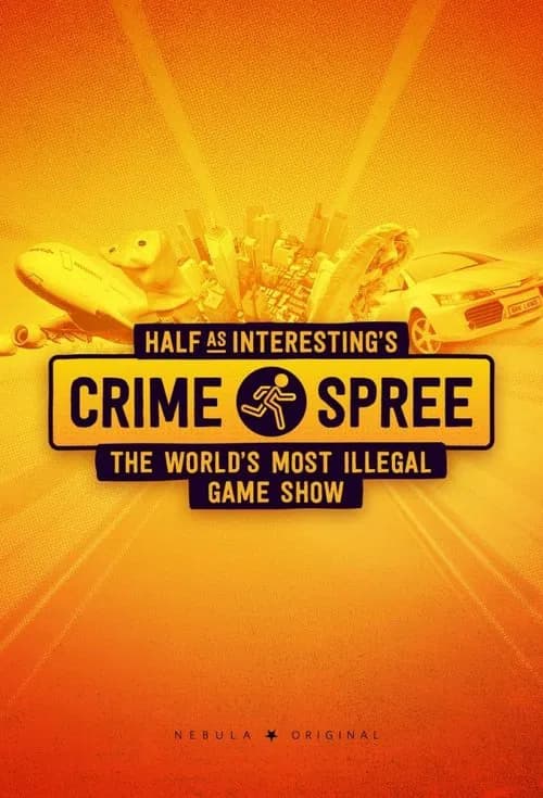 Half as Interesting’s Crime Spree official trailer poster