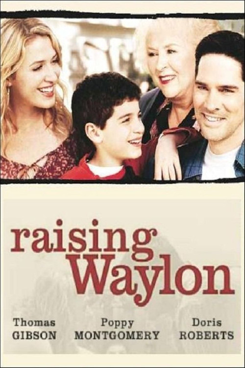 Raising Waylon official trailer poster