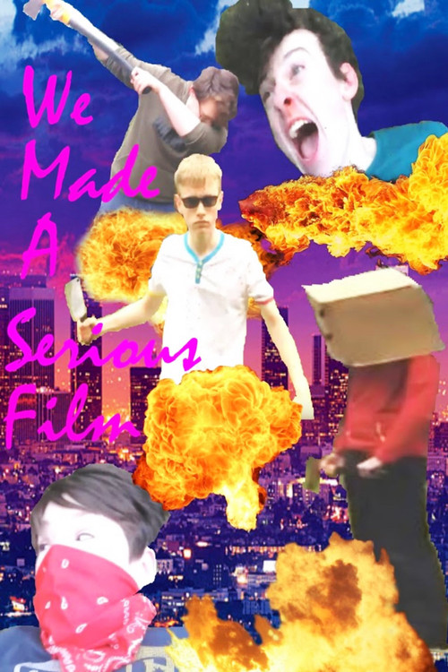 We Made a Serious Film official trailer poster