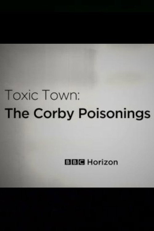 Toxic Town: The Corby Poisonings official trailer poster
