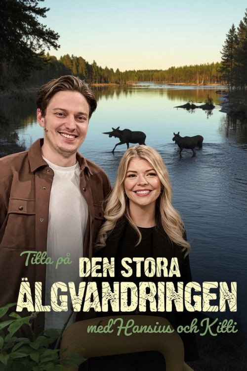 Titta på Älgvandringen med Hansius och Kitti official trailer poster