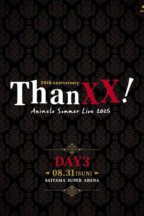 Animelo Summer Live 2025 - ThanXX! - DAY3 official trailer poster