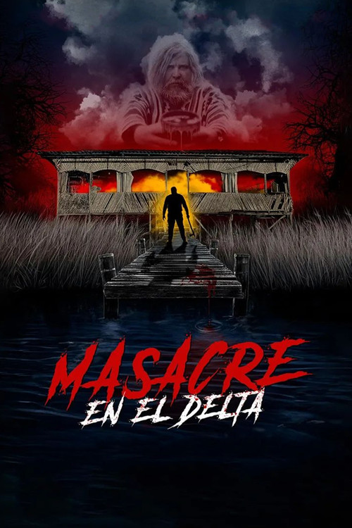 Masacre en el Delta official trailer poster