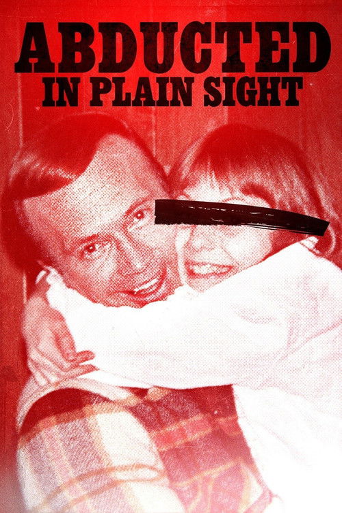 Abducted in Plain Sight official trailer poster
