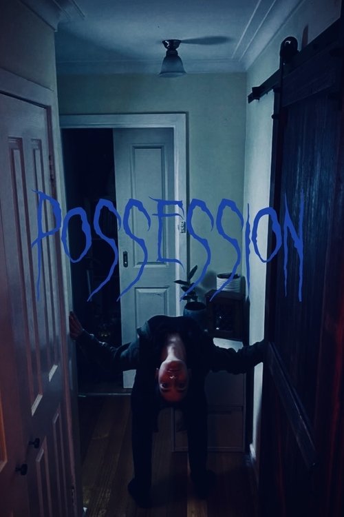 Possession official trailer poster