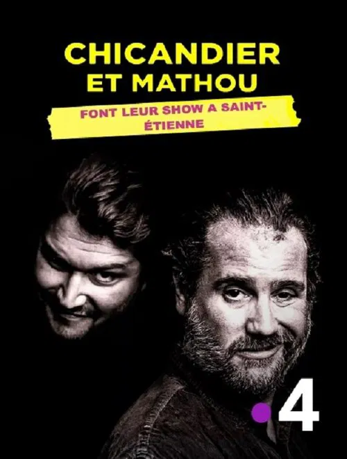 Chicandier et Mathou font leur show à Saint-Étienne official trailer poster