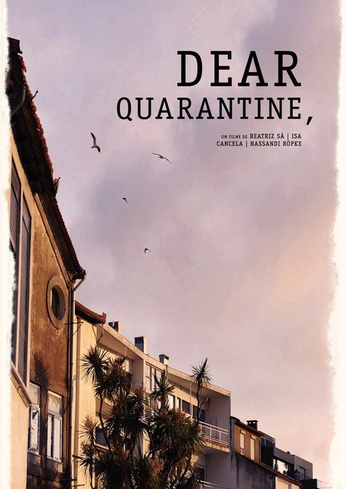 Dear Quarantine official trailer poster