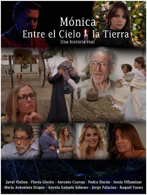 Mónica entre el Cielo y la Tierra official trailer poster