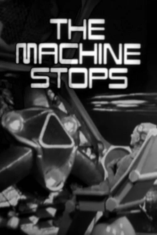 The Machine Stops official trailer poster